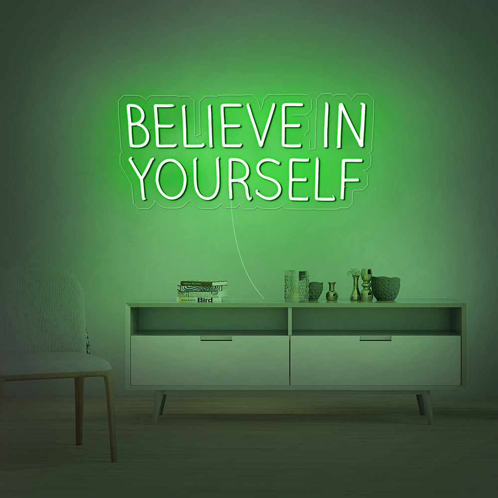 Believe In Yourself Neon Sign